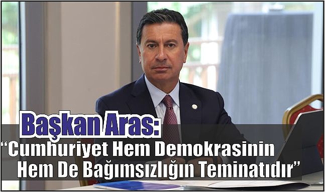 Başkan Aras: 