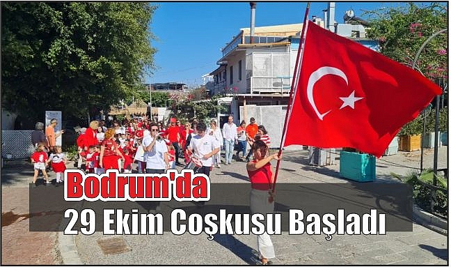 Bodrum’da 29 Ekim Coşkusu Başladı