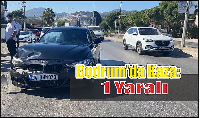 Bodrum’da Kaza: 1 Yaralı