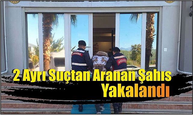 2 Ayrı Suçtan Aranan Şahıs Yakalandı                                          