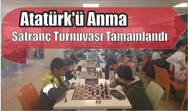 Atatürk'ü Anma Satranç Turnuvası Tamamlandı